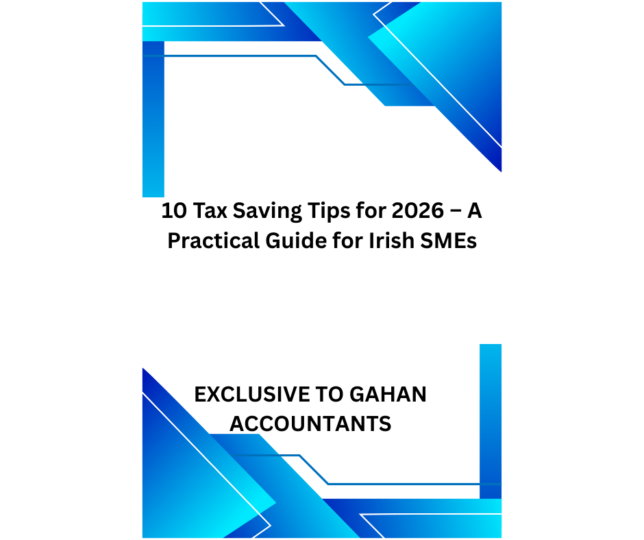 10 Tax Saving Tips for 2026 – A Practical Guide for Irish SMEs